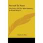 Second To None: The Story Of The 305th Infantry In World War II - Hardcover