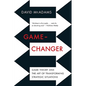 Game-Changer: Game Theory and the Art of Transforming Strategic Situations - Paperback
