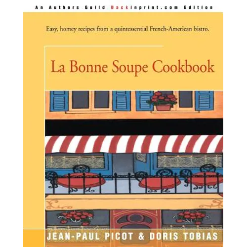 La Bonne Soupe Cookbook - Paperback