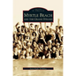 Myrtle Beach and the Grand Strand - Hardcover