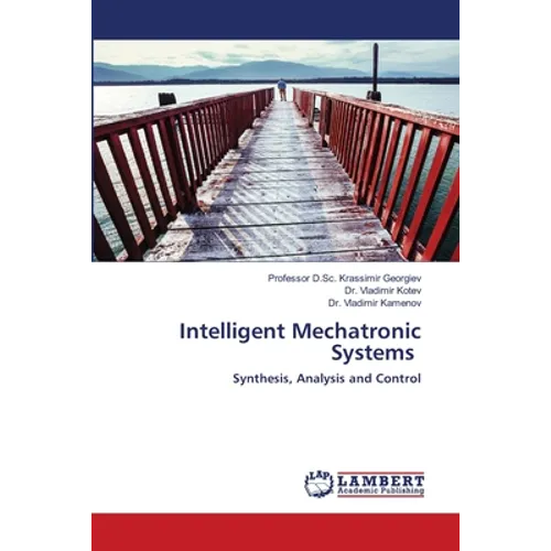 Intelligent Mechatronic Systems - Paperback