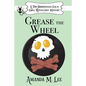 Grease the Wheel - Paperback