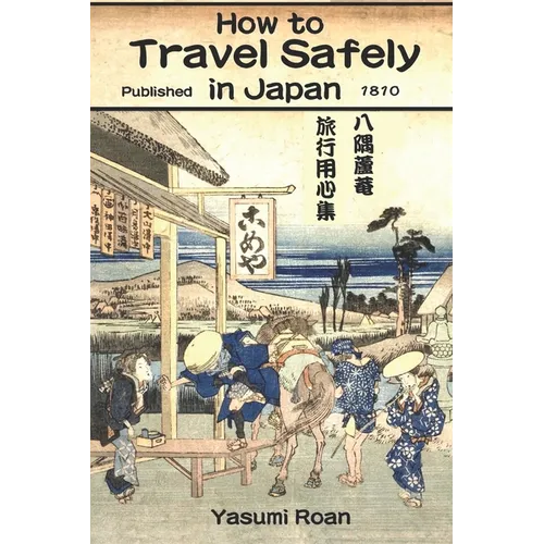 How to Travel Safely in Japan - Paperback
