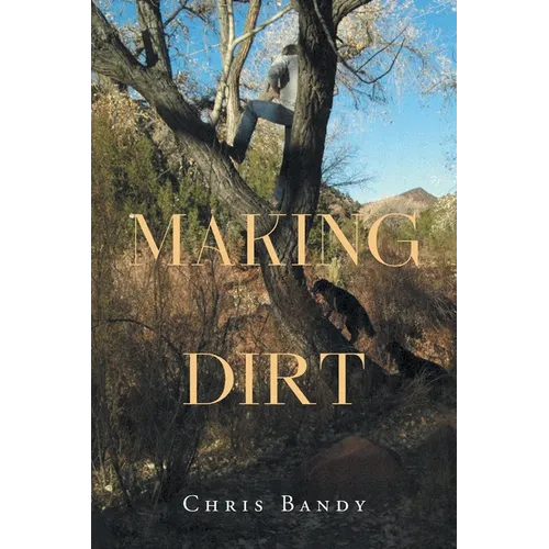 Making Dirt - Paperback