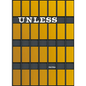 Unless: The Seagram Building Construction Ecology - Hardcover