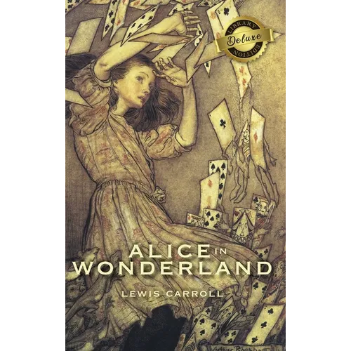Alice in Wonderland (Deluxe Library Edition) (Illustrated) - Hardcover