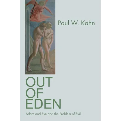 Out of Eden: Adam and Eve and the Problem of Evil - Paperback