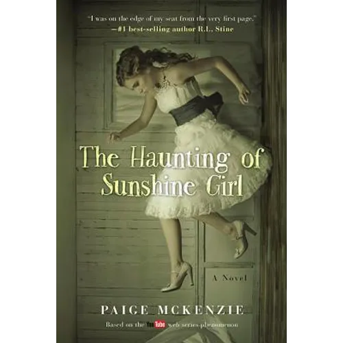 The Haunting of Sunshine Girl: Book One - Hardcover