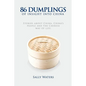 86 Dumplings of Insight into China: Stories about China, China's people and the Chinese Way of Life - Paperback