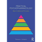 Practical Psychopharmacology: Basic to Advanced Principles - Paperback
