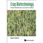 Crop Biotechnology: Genetic Modification and Genome Editing - Hardcover