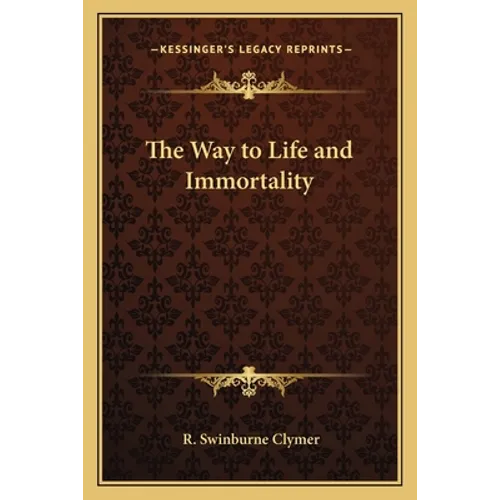 The Way to Life and Immortality - Paperback