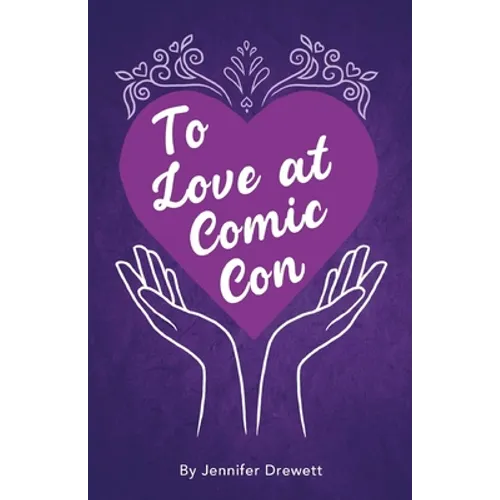 To Love At Comic Con - Paperback