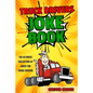 Truck Drivers Joke Book - Paperback