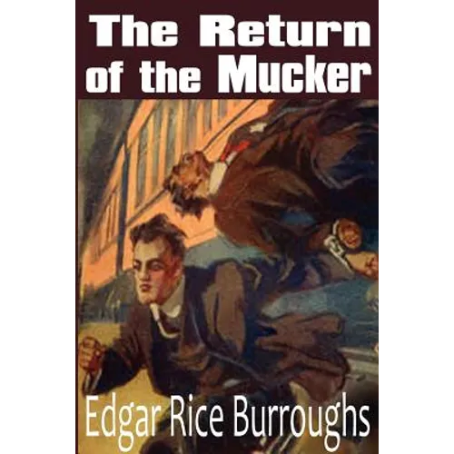 The Return of the Mucker - Paperback