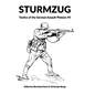 Sturmzug: Tactics of the German Assault Platoon 44 - Hardcover