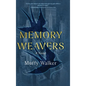 Memory Weavers - Hardcover