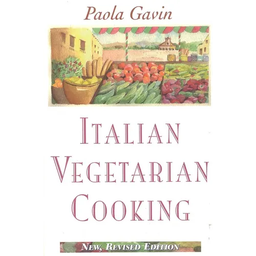 Italian Vegetarian Cooking, New, Revised - Paperback