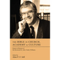 The Bible in Church, Academy, and Culture: Essays in Honour of the Reverend Dr. John Tudno Williams - Hardcover