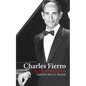 Charles Fierro In His Own Words - Paperback