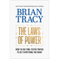 The Laws of Power: How to Use Time-Tested Truths to Get Everything You Want - Paperback