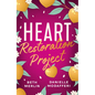 Heart Restoration Project - Paperback