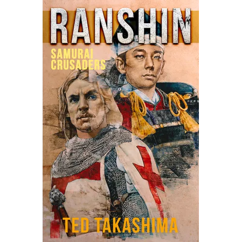 Ranshin: Samurai Crusaders - Paperback