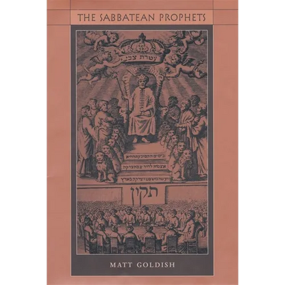 The Sabbatean Prophets - Hardcover
