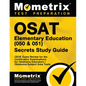 Osat Elementary Education (050 & 051) Secrets Study Guide: Ceoe Exam Review for the Certification Examinations for Oklahoma Educators / Oklahoma Subje - Paperback