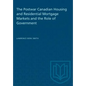 The Postwar Canadian Housing and Residential Mortgage Markets and the Role of Government - Paperback