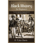Black History for Beginners: Toussaint L'Ouverture, Napoleon Bonaparte, and the Louisiana Purchase: Toussaint L'Ouverture, Napoleon Bonaparte, and - Paperback