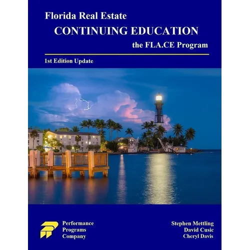 Florida Real Estate Continuing Education: the FLA.CE Program - Paperback