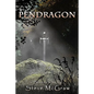 Pendragon: Action/adventure, time travel script back to King Arthur's Camelot - Paperback