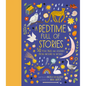 A Bedtime Full of Stories: 50 Folktales and Legends from Around the World - Hardcover
