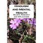 Hinduism and Mental Health: Beliefs, Research and Applications - Paperback