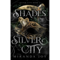 Shades of Silver City - Paperback