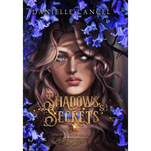 Shadows and Secrets - Hardcover