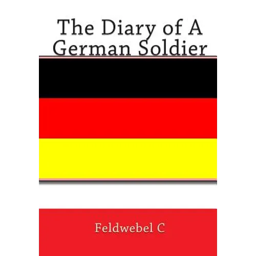 The Diary of A German Soldier - Paperback