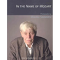 In the Name of Mozart: Photographs by Malou Swinnen - Paperback