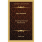 My Method: Including American Impressions - Hardcover
