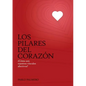 Los pilares del corazón - Paperback