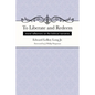 To Liberate and Redeem - Paperback