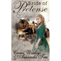 Bride of Pretense: Historical Western Christian Romance - Paperback