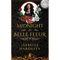 Midnight In Belle Fleur: The Witching Hour - Paperback