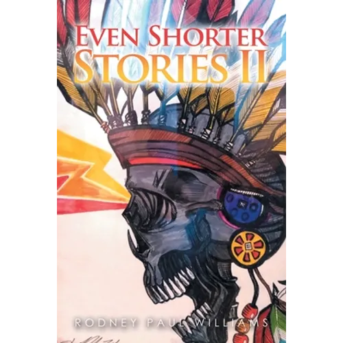 Even Shorter Stories Ii - Paperback