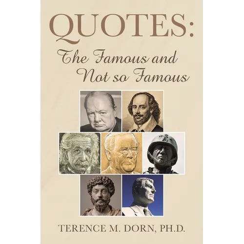 Quotes: The Famous and Not so Famous - Paperback
