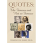 Quotes: The Famous and Not so Famous - Paperback