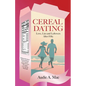 Cereal Dating - Paperback