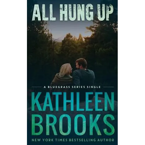 All Hung Up: Bluegrass Single #1 - Paperback