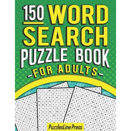 Word Search Puzzle Book For Adults: 150 Word Search Puzzles For Adults With Solutions - Paperback
